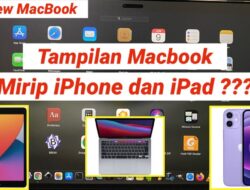 Tampilan Macbook Mirip Dengan iPhone Dan iPad ???